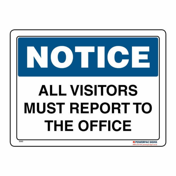 All Visitors Must Report To The Office | Powerpac